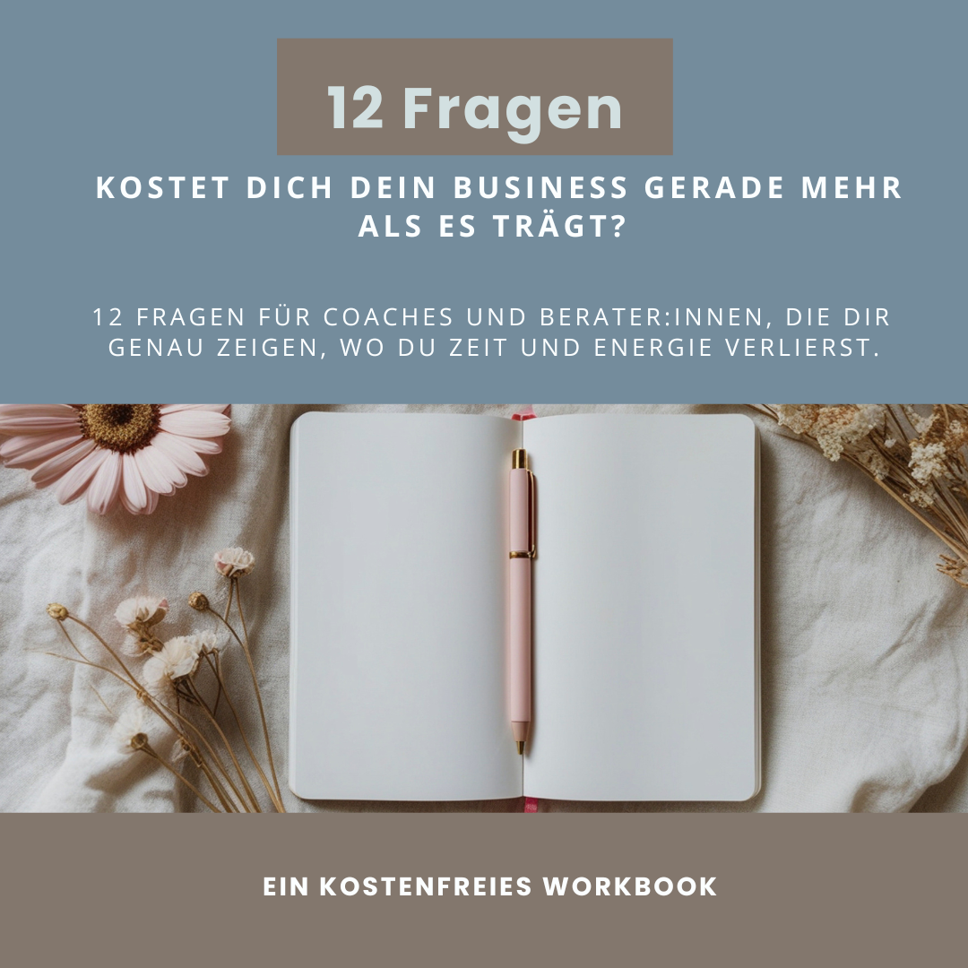 12 Fragen Kostet dich dein Business mehr als es trägt?
