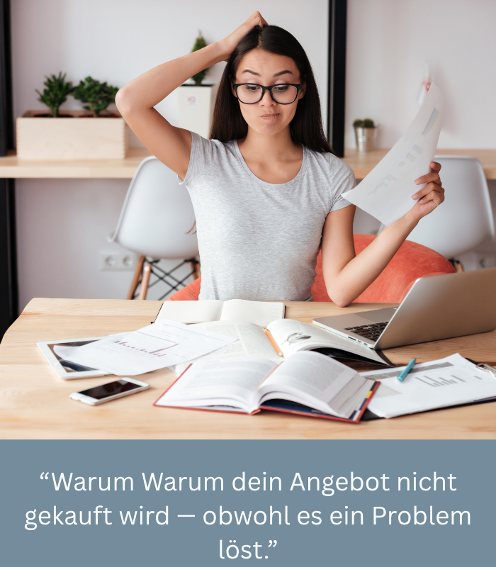 Warum dein Angebot nicht gekauft wird — obwohl es ein Problem löst